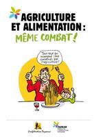 La BD Agriculture et alimentation : même combat