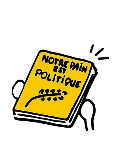 Achetez Notre pain est politique